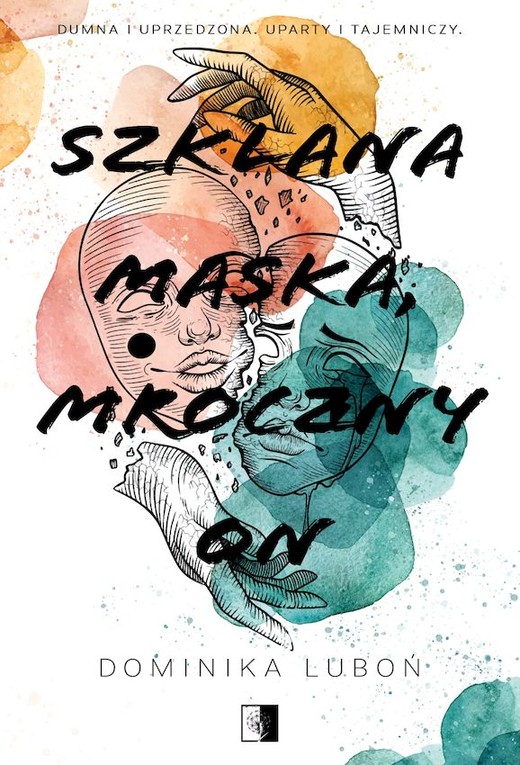 okładka Szklana maska, mroczny on książka | Dominika Luboń