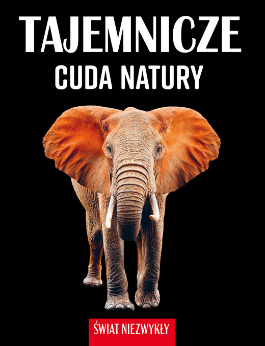 okładka Tajemnicze cuda natury. Świat niezwykły książka