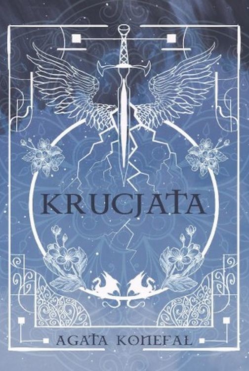 okładka Saga niebios i otchłani. Krucjata. Tom 1 książka