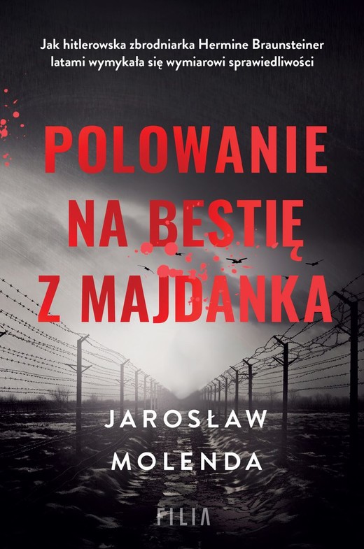 okładka Polowanie na bestię z Majdanka wyd. specjalne książka | Jarosław Molenda