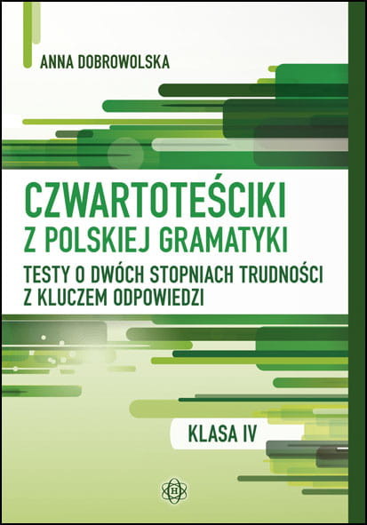 okładka Czwartoteściki z polskiej gramatyki książka | Anna Dobrowolska