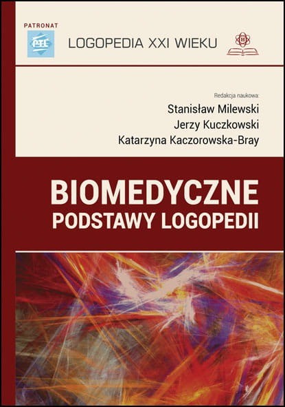 okładka Biomedyczne podstawy logopedii książka | Kaczorowska-Bray Katarzyna