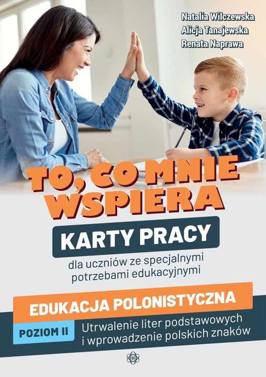 okładka To co mnie wspiera Edukacja polonistyczna Poziom II książka