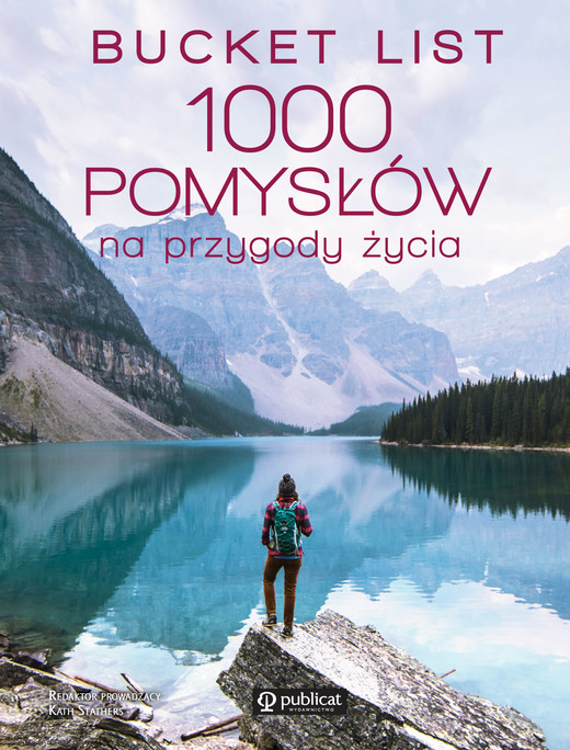 okładka Bucket list. 1000 pomysłów na przygody życia wyd. 2023 książka | Kath Stathers