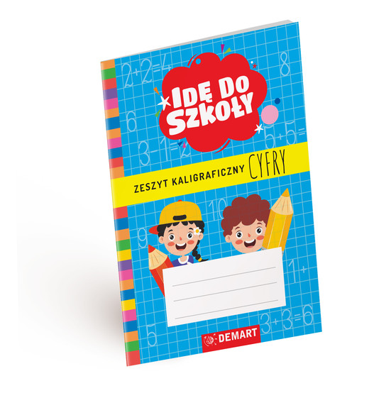 okładka Cyfry. Zeszyt kaligraficzny. Idę do szkoły książka