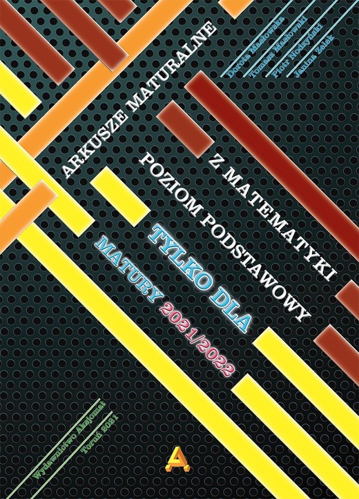 okładka Arkusze maturalne poziom podstawowy tylko dla matury 2021/2022 książka