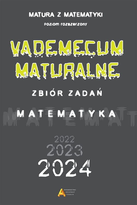 okładka Vademecum maturalne poziom rozszerzony dla matury od 2023 książka
