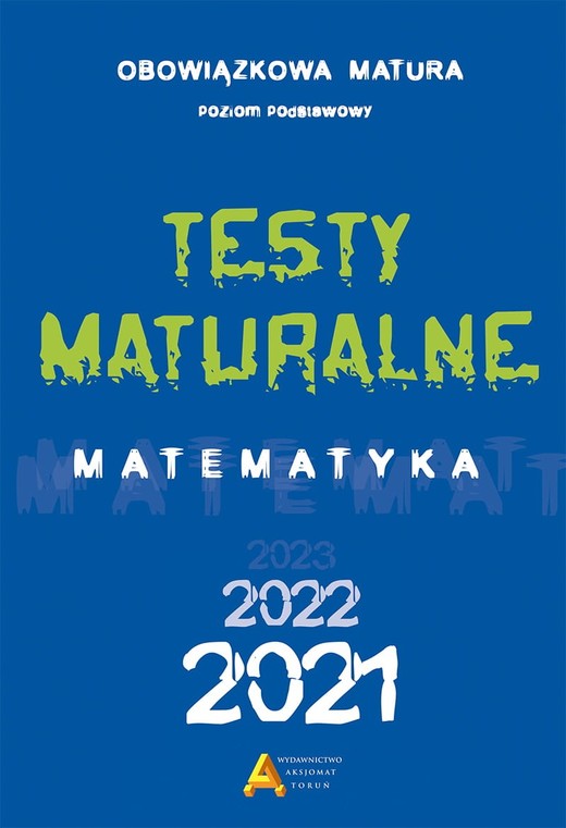 okładka Testy maturalne matematyka 2015 poziom podstawowy 2021 książka