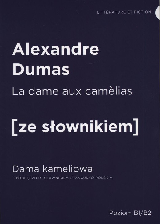 okładka La dame aux camelias dama kameliowa z podręcznym słownikiem francusko-polskim książka