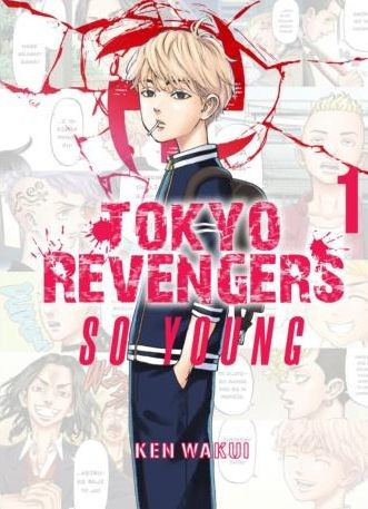 okładka Tokyo Revengers. So Young + Stay Gold. Tom 1 książka