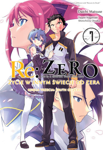 okładka Re: Zero Życie w innym świecie od zera. Księga 3. Truth of Zero. Tom 7 książka