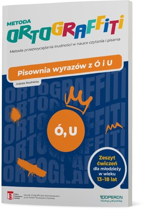 okładka Ortograffiti Pisownia wyrazów z Ó i U zeszyt ćwiczeń dla młodzieży w wieku 13-18 lat książka