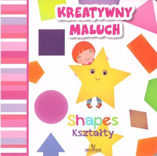 okładka Kształty / Shapes. Kreatywny maluch książka