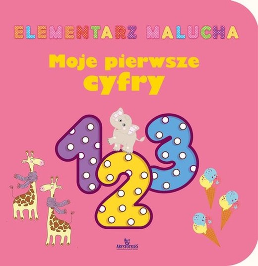 okładka Moje pierwsze cyfry. Elementarz malucha książka