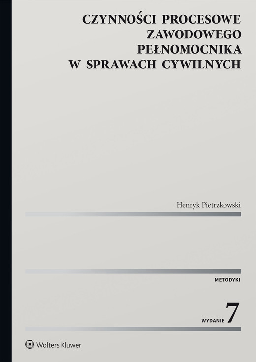 okładka Czynności procesowe zawodowego pełnomocnika w sprawach cywilnych wyd. 2024 książka