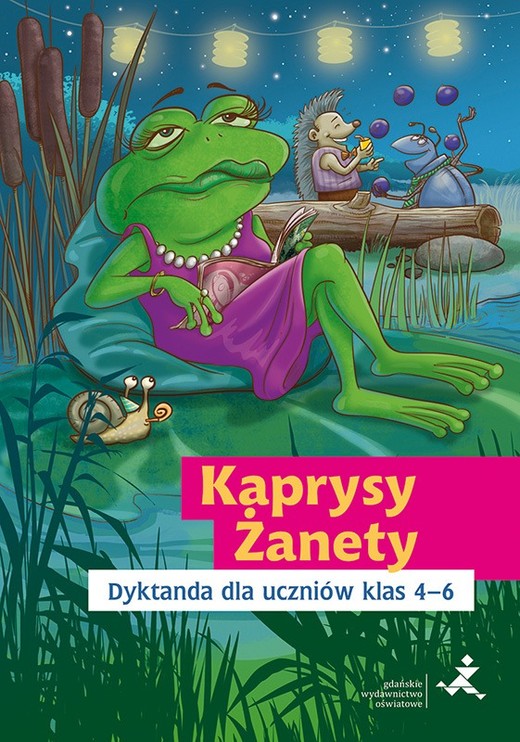 okładka Kaprysy Żanety Dyktanda dla uczniów klas 4–6 książka | Skurkiewicz Katarzyna