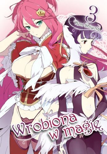 okładka Wrobiona w Magię Tom 3 książka