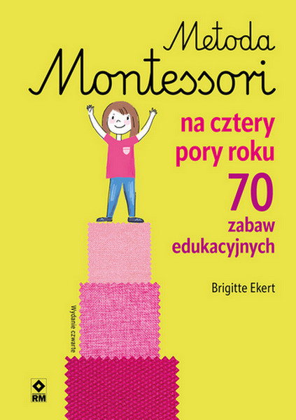 okładka Metoda Montessori na cztery pory roku wyd. 2024 książka | Ekert Brigitte
