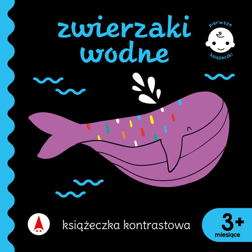 okładka Zwierzaki wodne. Książeczka kontrastowa. Pierwsze książeczki książka | Opracowanie zbiorowe