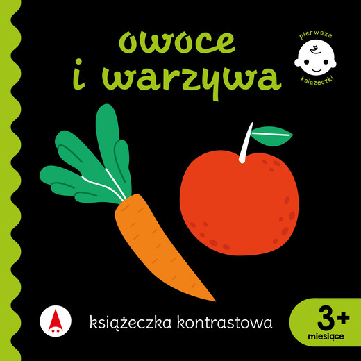 okładka Owoce i warzywa. Książeczka kontrastowa. Pierwsze książeczki książka | Opracowanie zbiorowe