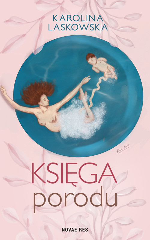 okładka Księga porodu książka | Karolina Laskowska