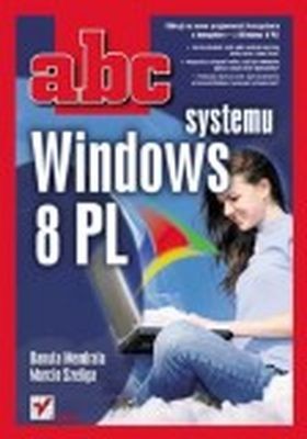okładka Abc systemu windows 8 pl książka | Danuta Mendrala, Marcin Szeliga