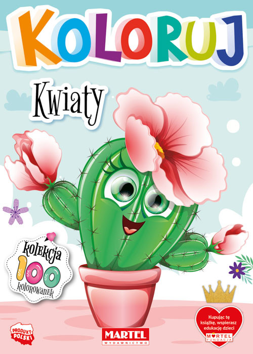 okładka Kwiaty. Koloruj książka | Opracowanie zbiorowe