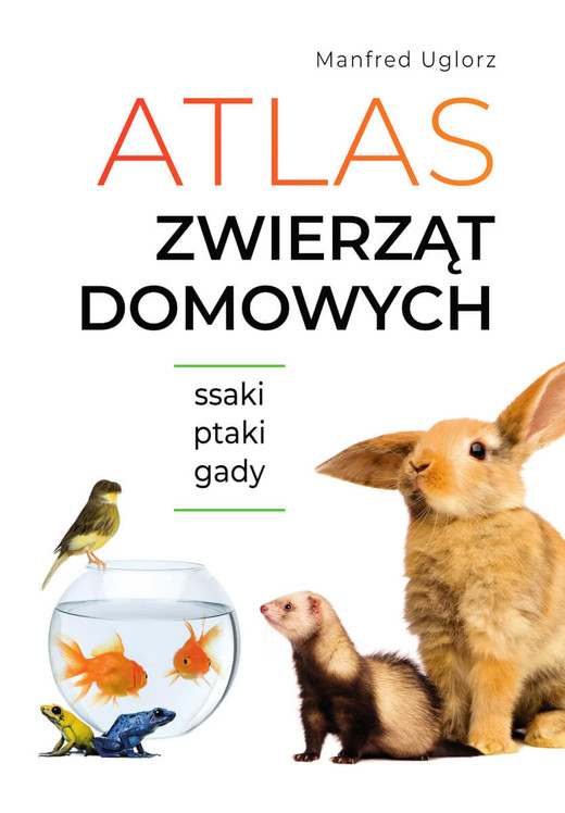 okładka Atlas zwierząt domowych książka | Uglorz Manfred