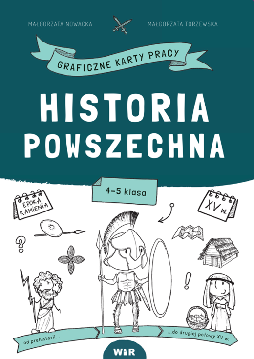 okładka Historia powszechna Graficzne karty pracy dla klas 4-5 książka