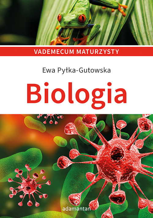 okładka Biologia. Vademecum maturzysty wyd. 7 książka | Ewa Pyłka-Gutowska