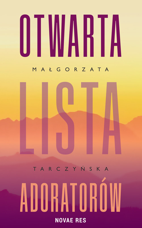 okładka Otwarta lista adoratorów książka | Małgorzata Tarczyńska