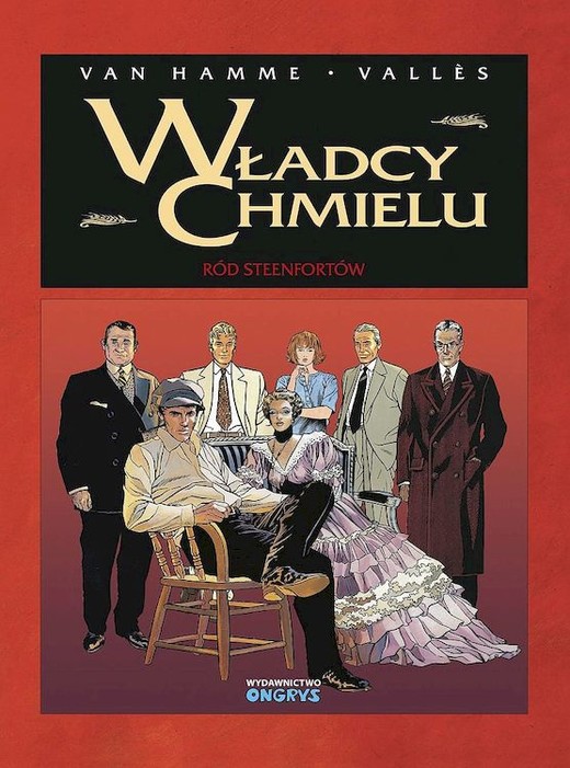 okładka Ród Steenfortów. Władcy Chmielu. Tom 8 książka | Francis Valles, Jean VanHamme