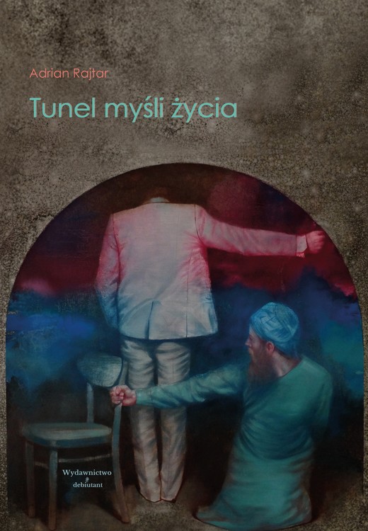 okładka Tunel myśli życia książka