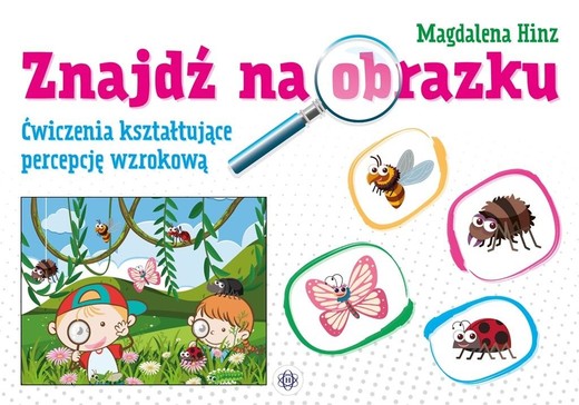 okładka Znajdź na obrazku Ćwiczenia kształtujące percepcję wzrokową książka | Hinz Magdalena