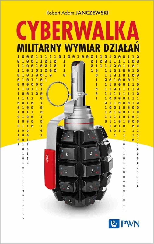 okładka Cyberwalka. Militarny wymiar działań książka