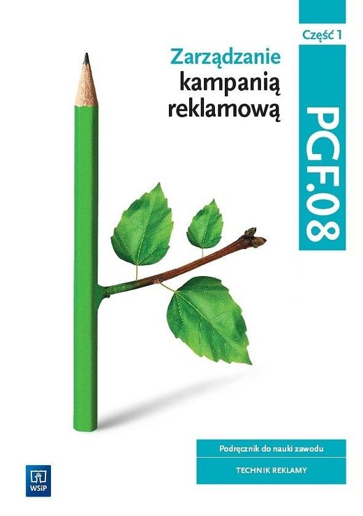 okładka Zarządzanie kampanią reklamową PGF.08 Część 1 książka | Opracowanie zbiorowe