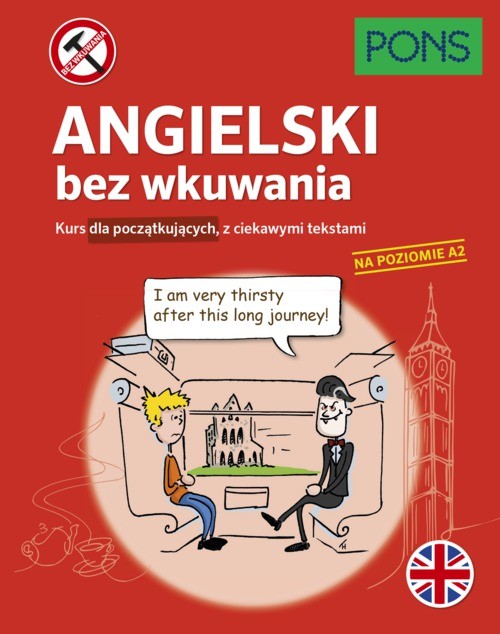 okładka Angielski bez wkuwania Kurs dla początkujących z ciekawymi opowiadaniami Poziom A2 wyd.3 PONS książka | Opracowanie zbiorowe