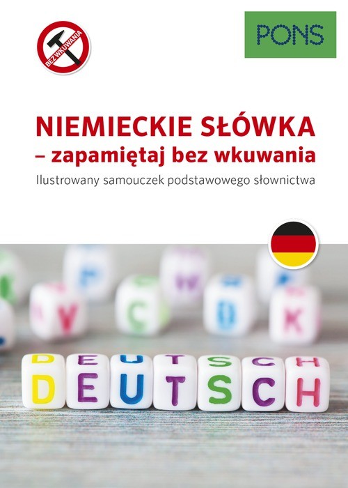 okładka Niemieckie słówka zapamiętaj bez wkuwania A1 wyd.2 PONS książka | Opracowanie zbiorowe
