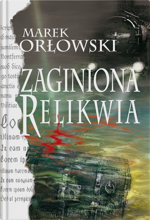 okładka Zaginiona relikwia książka | Marek Orłowski