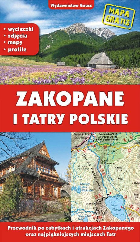 okładka Zakopane i Tatry polskie. Przewodnik po zabytkach i atrakcjach Zakopanego oraz najpiękniejszych miejscach Tatr książka