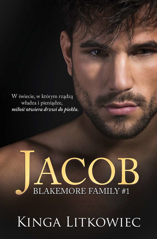 okładka Jacob. Blakemore Family. Tom 1 książka | Kinga Litkowiec