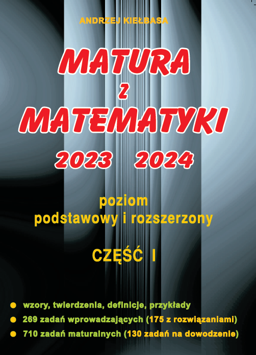 okładka Matura z matematyki 2023 2024 część 1 poziom podstawowy i rozszerzony książka