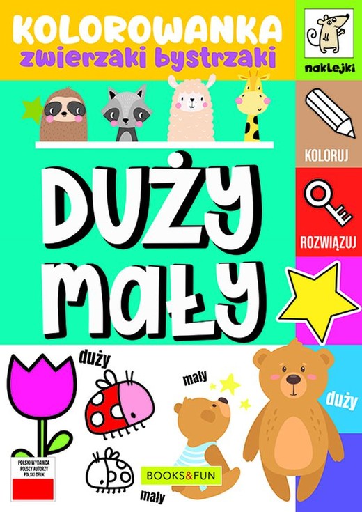 okładka Duży - mały. Kolorowanka. Zwierzaki bystrzaki książka | Opracowanie zbiorowe