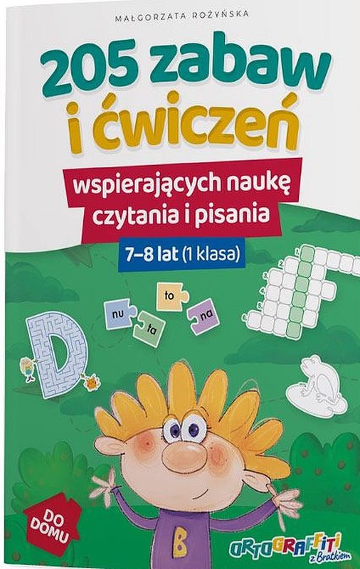 okładka 205 zabaw i ćwiczeń wspierających naukę czytania i pisania dla klasa I książka | Małgorzata Rożyńska