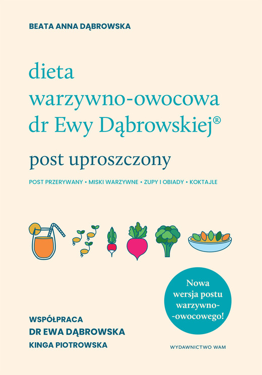 okładka Dieta warzywno-owocowa dr Ewy Dąbrowskiej. Post uproszczony książka | Beata Anna Dąbrowska