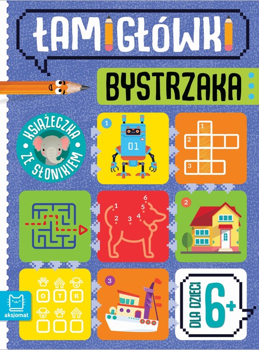 okładka Książeczka ze słonikiem. Dla dzieci 6+. Łamigłówki bystrzaka książka | Beata Karlik