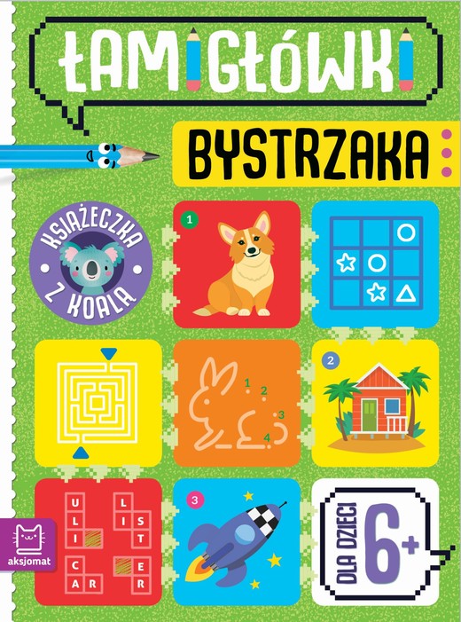 okładka Książeczka z koalą. Dla dzieci 6+. Łamigłówki bystrzaka książka | Beata Karlik