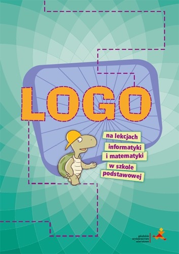 okładka LOGO na lekcjach informatyki i matematyki w szkole podstawowej książka