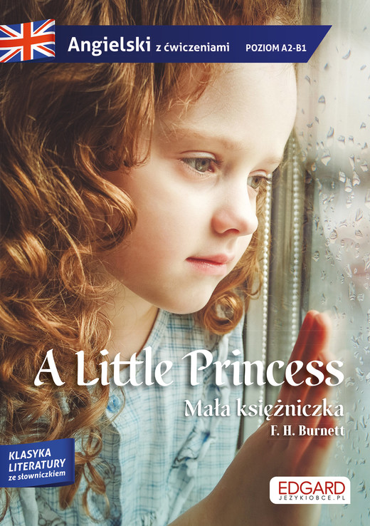 okładka A Little Princess. Angielski. Adaptacja powieści z ćwiczeniami książka | Burnett F.H.