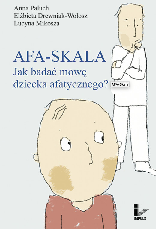 okładka AFA-SKALA Jak badać mowę dziecka afatycznego? książka